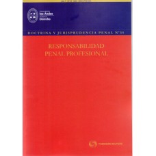 DOCTRINA Y JURISPRUDENCIA PENAL N°1 hasta la  35 - Responsabilidad Penal Profesional